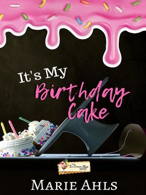 cover image of It's My Birthday Cake